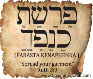 HEBREW WORD STUDY – SPREAD YOUR GARMENT - Chaim Bentorah